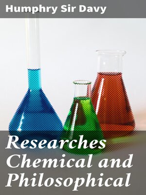 cover image of Researches Chemical and Philosophical